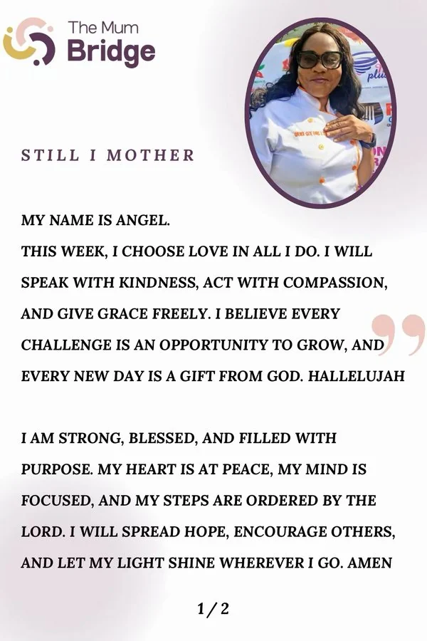 Still I Mother — an affirmation in the words of a mother in The Mum Bridge community