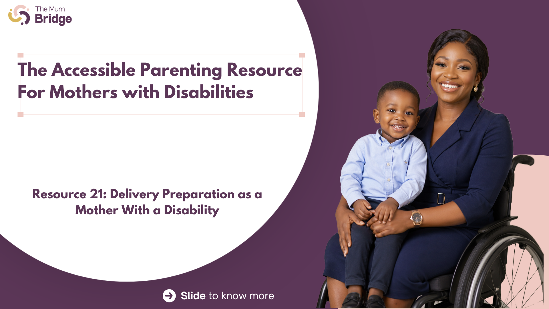 Cover slide for Resource 21: Delivery Preparation as a Mother With a Disability